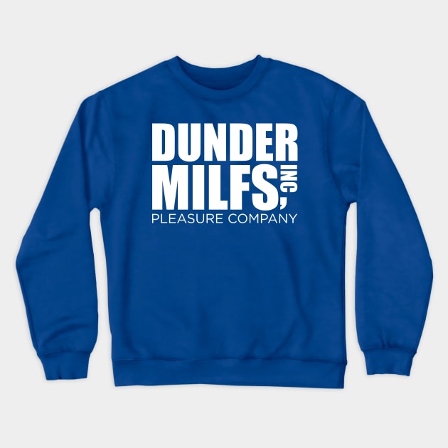 Dunder Milfs Crewneck Sweatshirt by Camelo